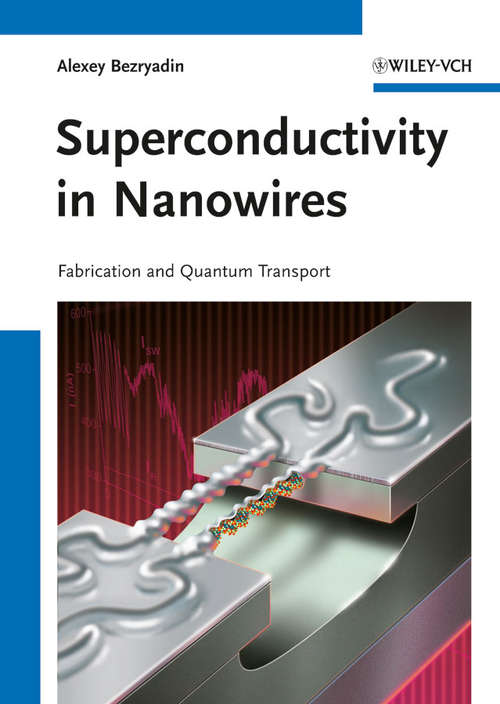 Book cover of Superconductivity in Nanowires: Fabrication and Quantum Transport