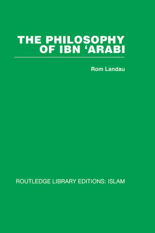 Book cover of The Philosophy of Ibn 'Arabi