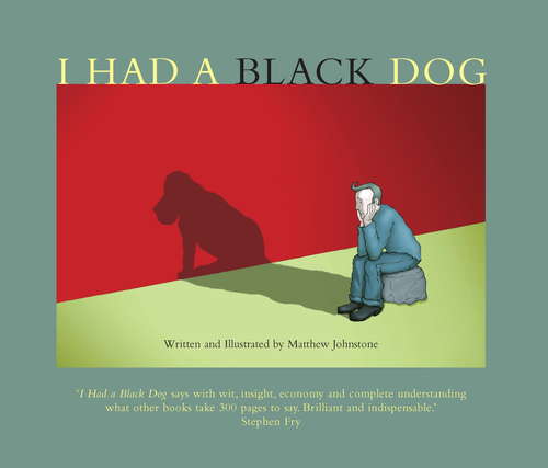 Book cover of I Had a Black Dog