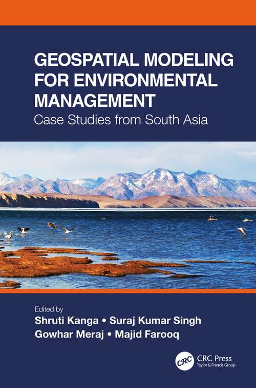 Book cover of Geospatial Modeling for Environmental Management: Case Studies from South Asia