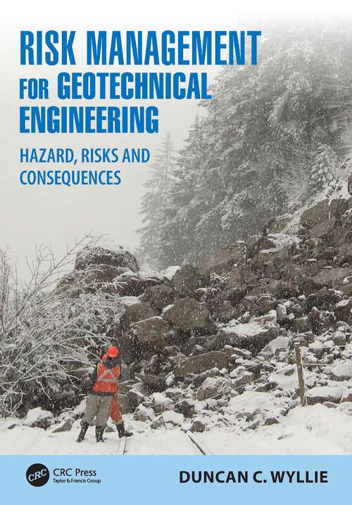 Book cover of Risk Management for Geotechnical Engineering: Hazard, Risks and Consequences (1)