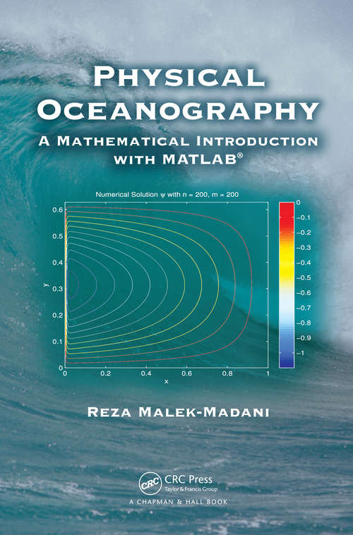 Book cover of Physical Oceanography: A Mathematical Introduction with MATLAB (Advances in Applied Mathematics)