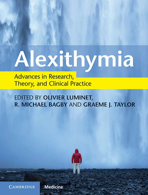 Book cover of Alexithymia: Advances in Research, Theory, and Clinical Practice