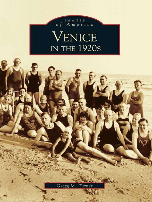Book cover of Venice in the 1920s (Images of America)