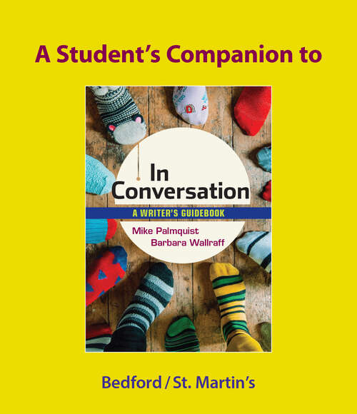 Book cover of A Student's Companion for In Conversation: A Writer's Guidebook (Second Edition)
