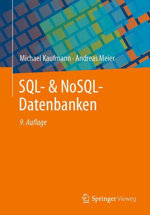 Book cover of SQL- & NoSQL-Datenbanken: 9. erweiterte und aktualisierte Auflage (9. Aufl. 2023)