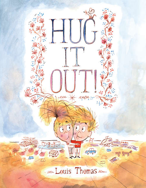 Book cover of Hug It Out!