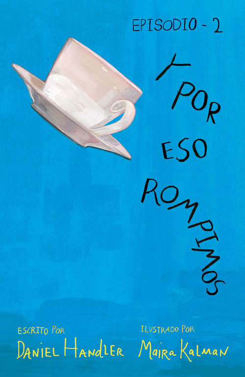 Book cover of Y por eso rompimos (Episodio 2)