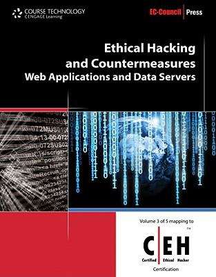 Book cover of Ethical Hacking and Countermeasures: Web Applications and Data Servers (Book #3)