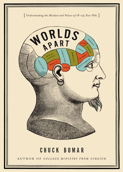 Book cover of Worlds Apart: Understanding the Mindset and Values of 18-25 Year Olds