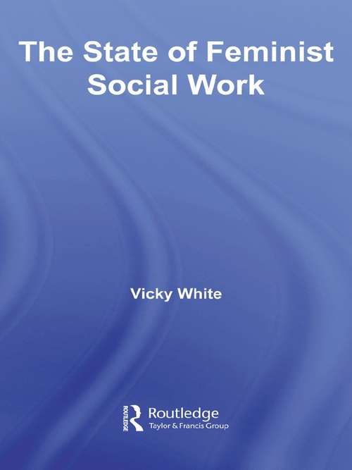 Book cover of The State of Feminist Social Work