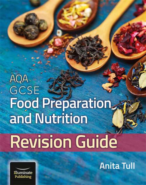 Book cover of AQA GCSE Food Preparation & Nutrition: Revision Guide