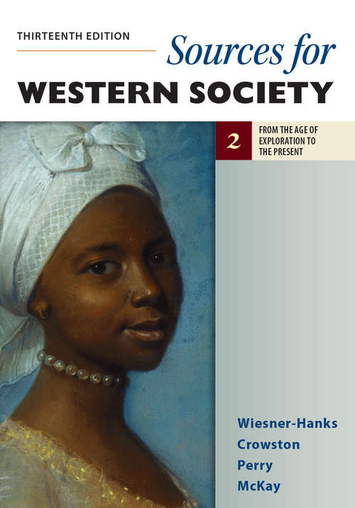 Book cover of Sources for Western Society, Volume 2: From The Age Of Exploration To The Present (13)