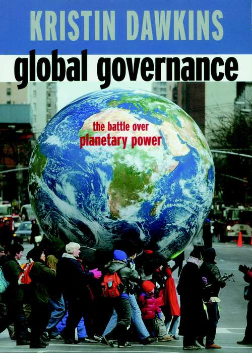 Book cover of Global Governance: The Battle over Planetary Power (Open Media Series)