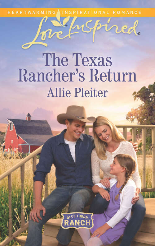 Book cover of The Texas Rancher's Return (Blue Thorn Ranch)