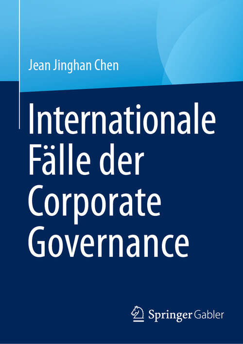 Book cover of Internationale Fälle der Corporate Governance