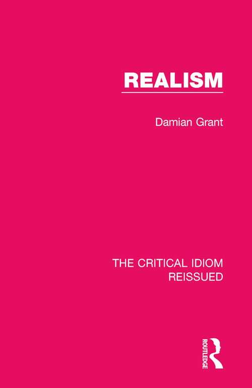 Book cover of Realism (The Critical Idiom Reissued #8)