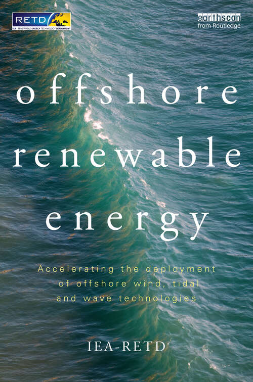 Book cover of Offshore Renewable Energy: Accelerating the Deployment of Offshore Wind, Tidal, and Wave Technologies