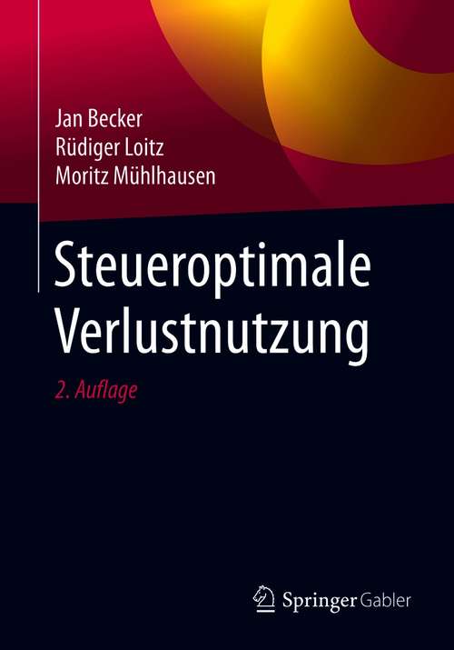 Book cover of Steueroptimale Verlustnutzung (2. Aufl. 2021)