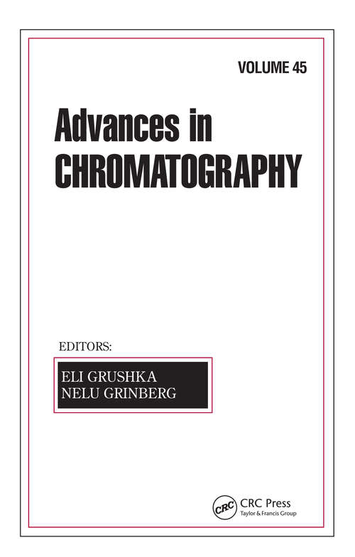 Book cover of Advances in Chromatography: Volume 45 (1) (Advances in Chromatography)