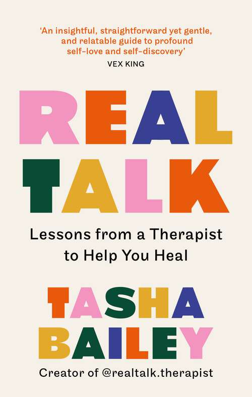 Book cover of Real Talk: Lessons From Therapy on Healing & Self-Love