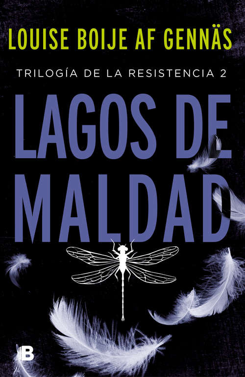 Book cover of Lagos de maldad (Trilogía de la Resistencia 2) (Trilogía de la Resistencia: Volumen 2)