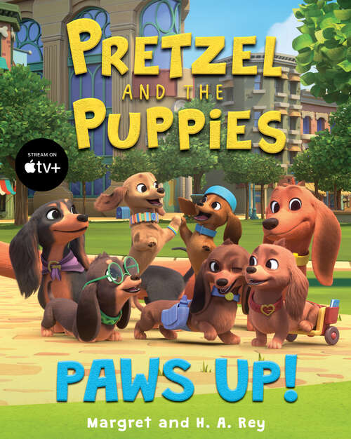 Book cover of Pretzel and the Puppies: Paws Up!