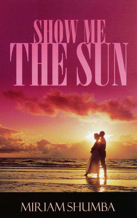 Book cover of Show Me the Sun