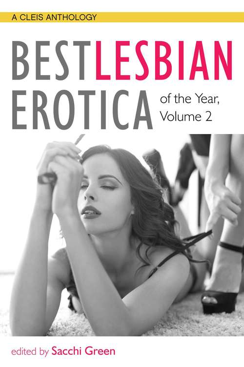Book cover of Best Lesbian Erotica of the Year Volume 2