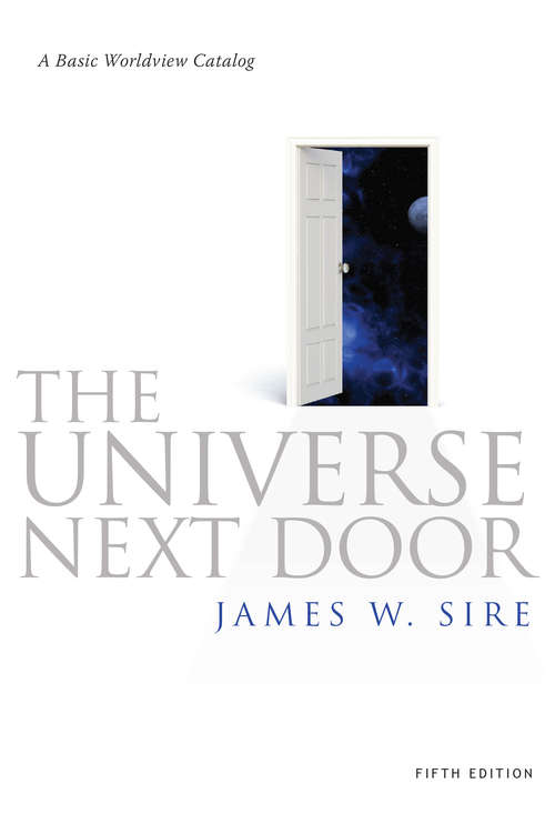 Book cover of The Universe Next Door: A Basic Worldview Catalog (5)