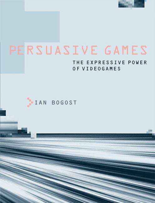 Book cover of Persuasive Games