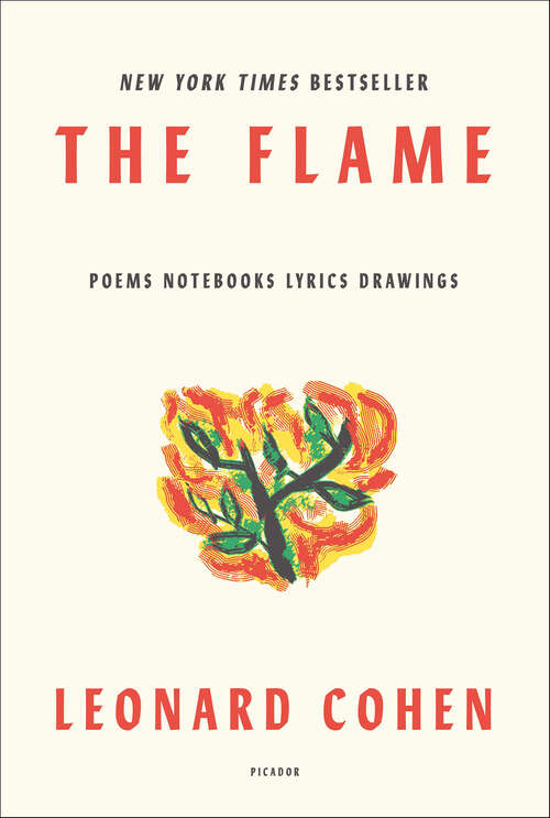 Book cover of The Flame: Poems, Notebooks, Lyrics, Drawings