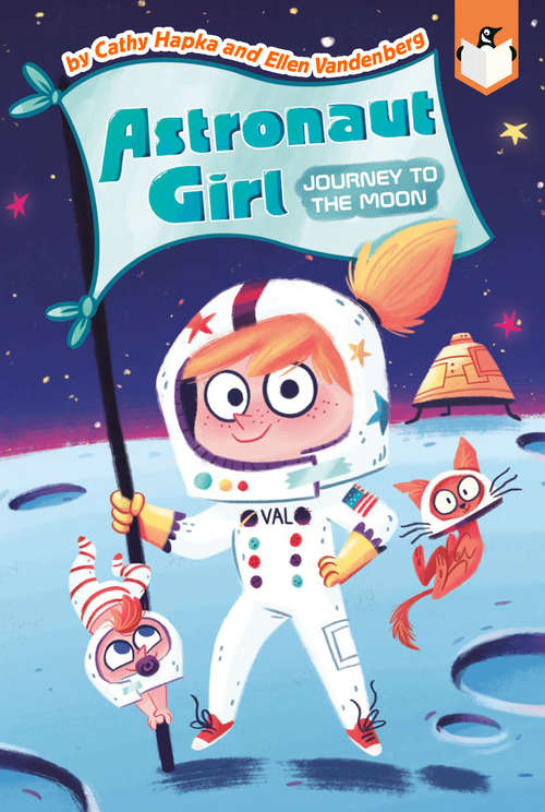 Book cover of Journey to the Moon #1 (Astronaut Girl #1)