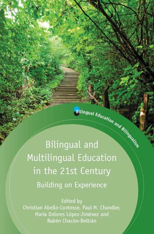 Book cover of Bilingual and Multilingual Education in the 21st Century