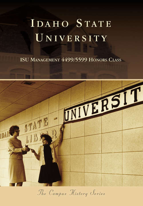 Book cover of Idaho State University (Campus History)