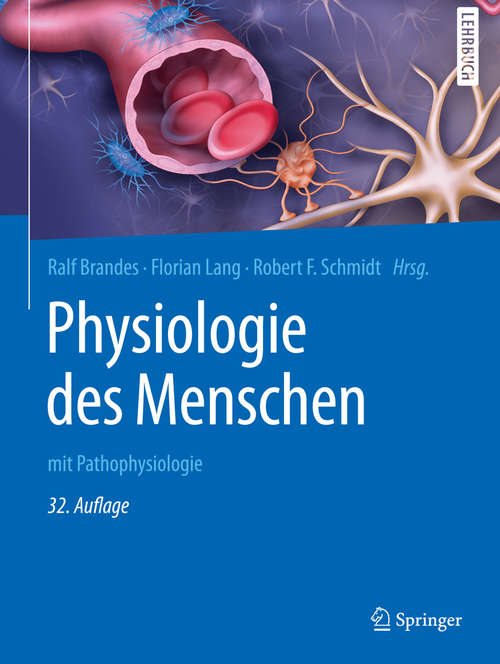 Book cover of Physiologie des Menschen: mit Pathophysiologie (32. Aufl. 2019) (Springer-Lehrbuch)