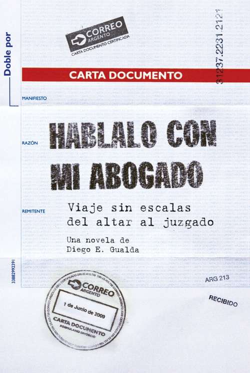 Book cover of Hablalo con mi abogado: Viaje sin escalas del altar al juzgado