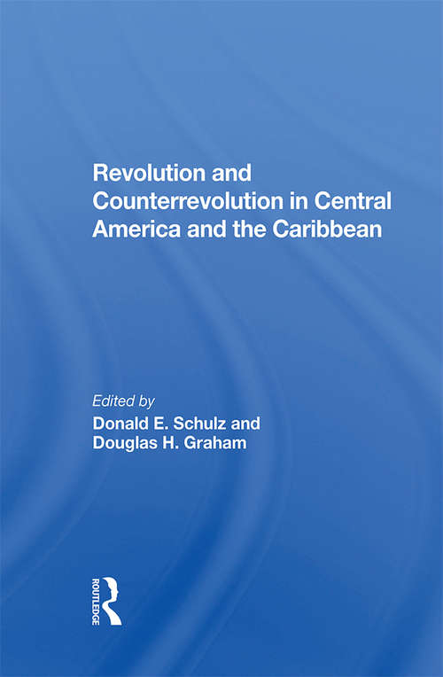 Book cover of Revolution And Counterrevolution In Central America And The Caribbean