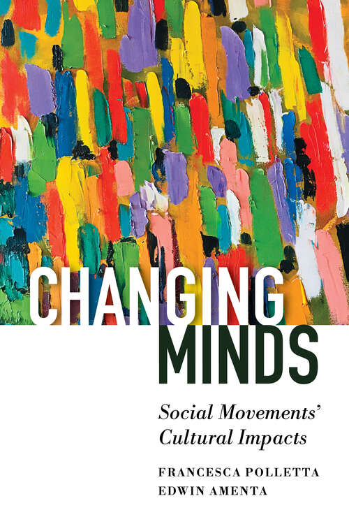 Book cover of Changing Minds: Social Movements’ Cultural Impacts