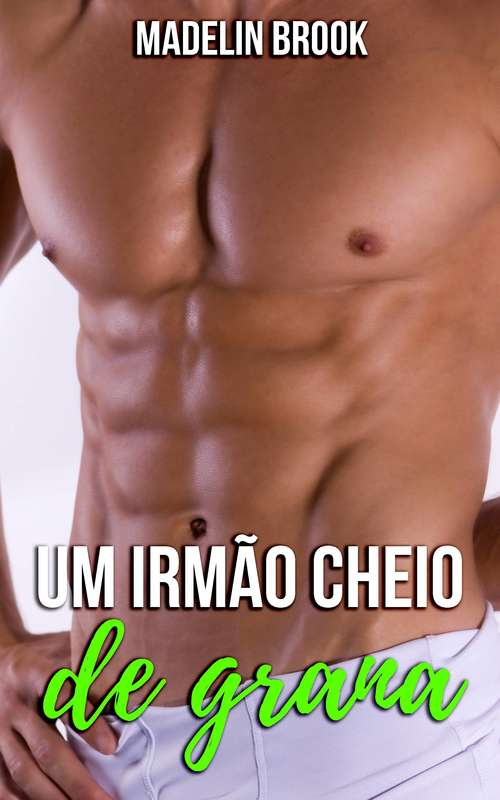 Book cover of Um irmão cheio de grana