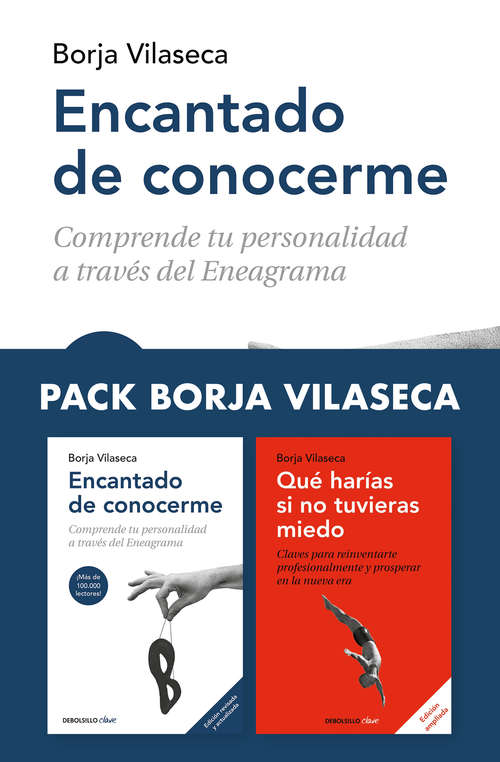 Book cover of Pack Borja Vilaseca (contiene: Encantado de conocerme | Qué harías si no tuvieras miedo)