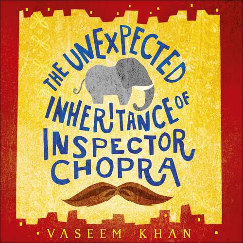 Book cover of The Unexpected Inheritance of Inspector Chopra: Baby Ganesh Agency Book 1 (Baby Ganesh series)