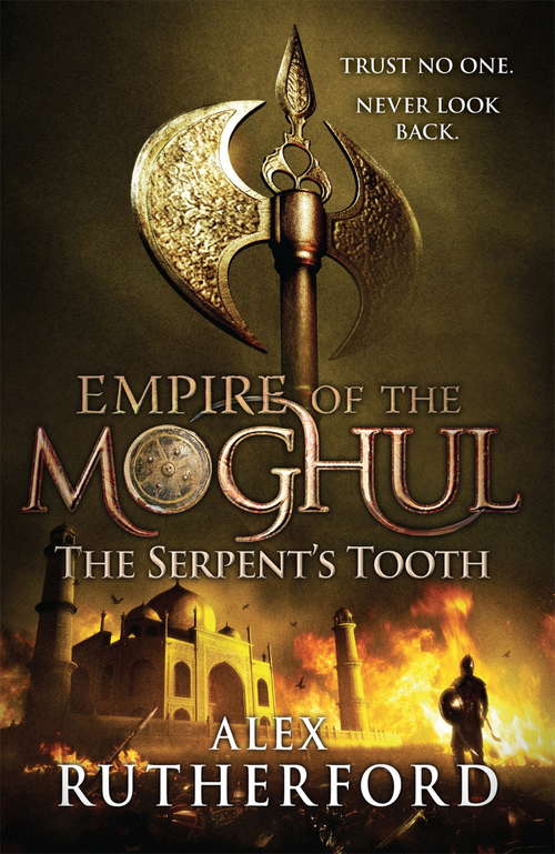 Book cover of Empire of the Moghul: The Serpent's Tooth (Empire Of The Moghul Ser. #5)