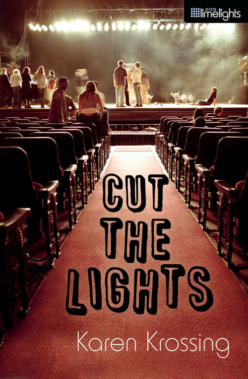Book cover of Cut the Lights (Orca Limelights)