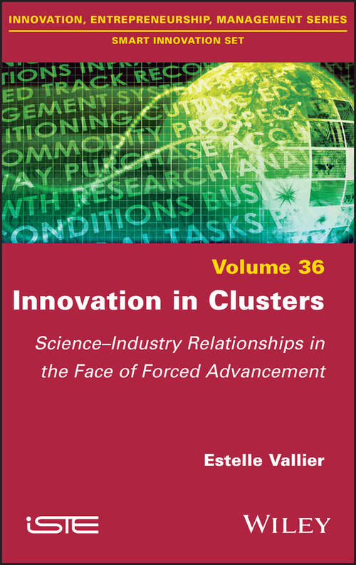 Book cover of Innovation in Clusters: Science-Industry Relationships in the Face of Forced Advancement