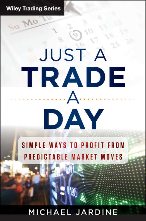 Book cover of Just a Trade a Day