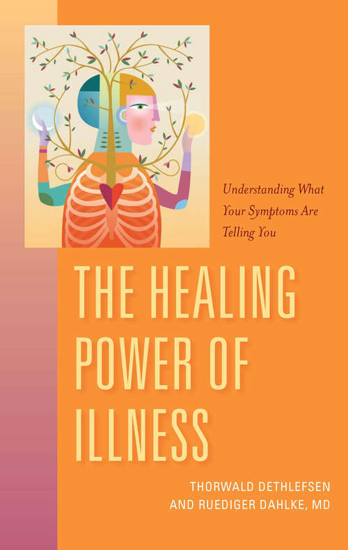Book cover of The Healing Power of Illness
