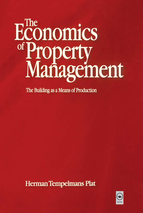 Book cover of Economics of Property Management: The Building As A Means Of Production (2)