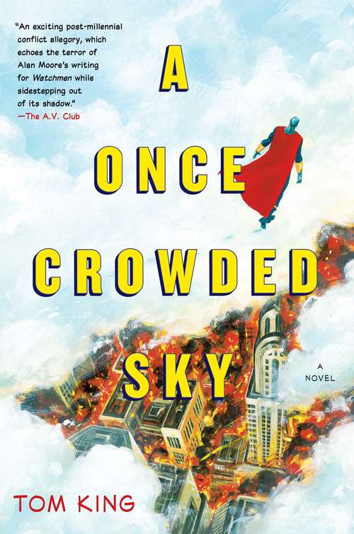 Book cover of A Once Crowded Sky: A Novel