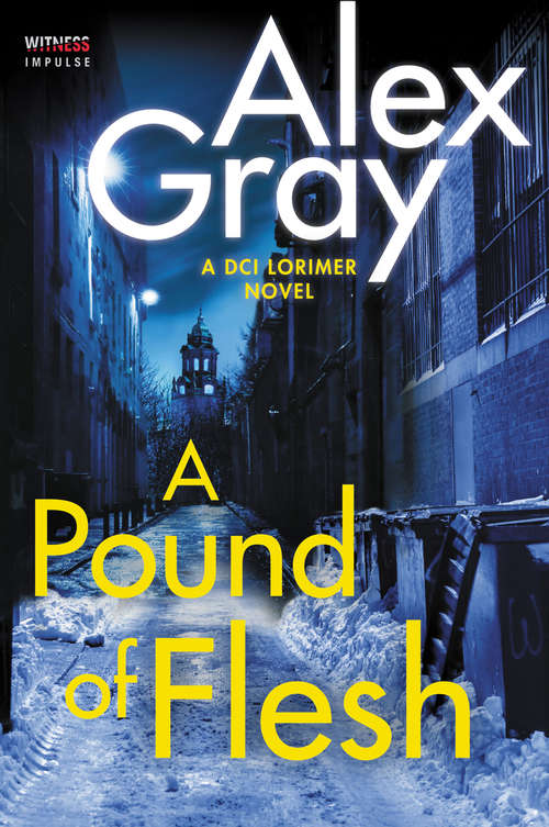 Book cover of A Pound of Flesh: A DCI Lorimer Novel
